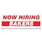 Signmission Now Hiring Bakers Banner Apply Inside Accepting Application Single Sided B-96-30197 - alternate 1